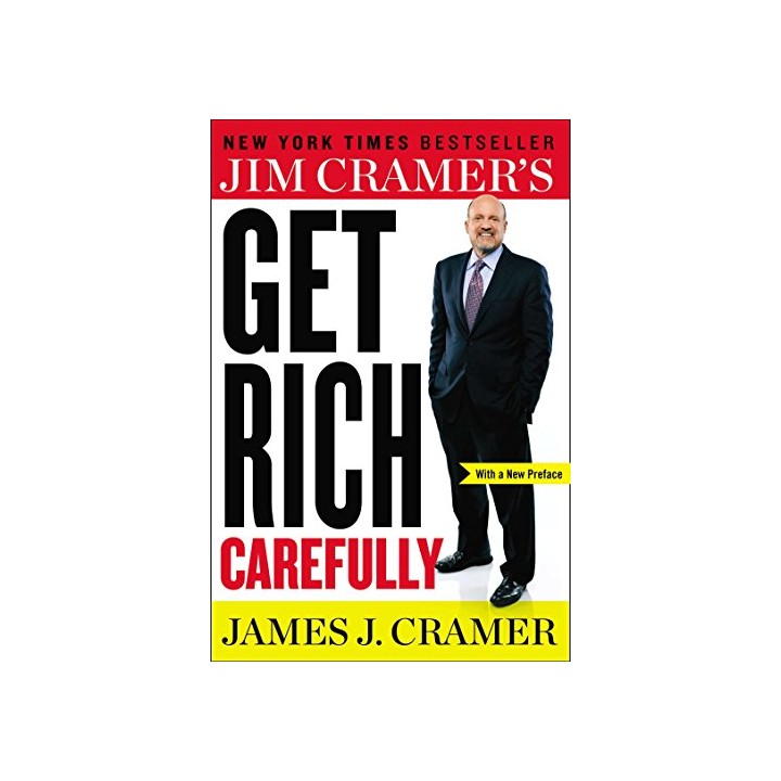Jim Cramer's Get Rich Carefully